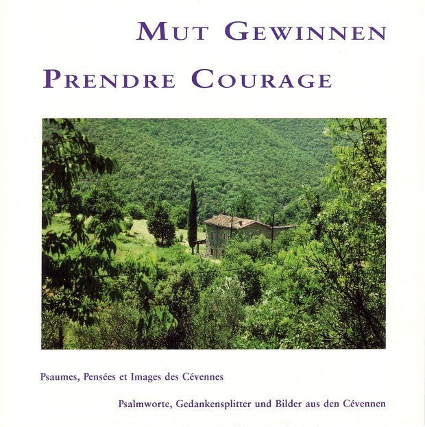 Mut Gewinnen/Prendre Courage